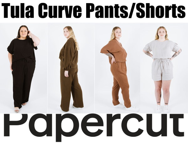 Tula Curve Pants/Shorts - Papercut Pattern